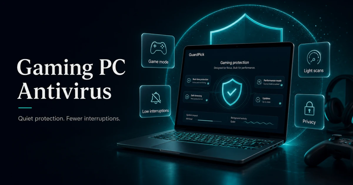 Best Antivirus for Gaming PC 2026: Low-Interruption Picks