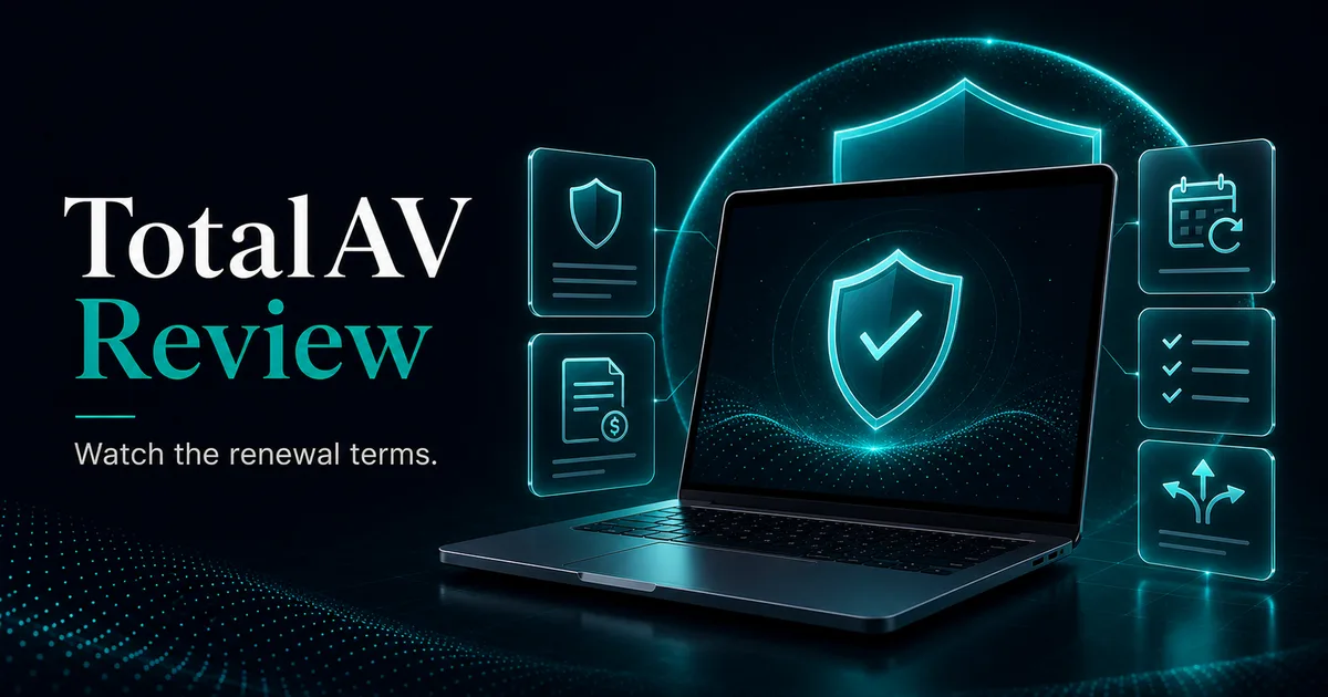 TotalAV Review 2026: Functional Software, Serious Billing Concerns